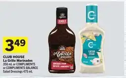 Co-op CLUB HOUSE La Grille Marinades or COMPLIMENTS or COMPLIMENTS BALANCE Salad Dressings offer