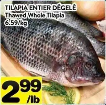 Supermarché PA Thawed Whole Tilapia offer