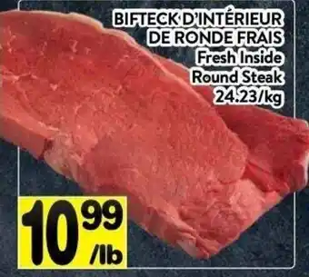 Supermarché PA Fresh Inside Round Steak offer