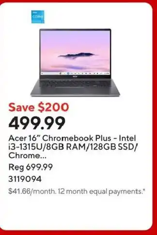 Staples Acer 16" Chromebook Plus - Intel i3-1315U/8GB RAM/128GB SSD/ Chrome offer