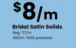 Fabricland Bridal Satin Solids offer