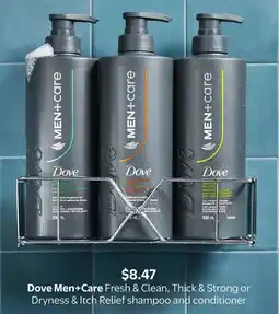Walmart Dove Men+Care Fresh & Clean, Thick & Strong or Dryness & Itch Relief shampoo and conditioner offer
