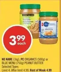 Shoppers Drug Mart No name, pc organics or blue menu peanut butter offer