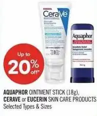 Shoppers Drug Mart Aquaphor ointment stick ,cerave or eucerin offer