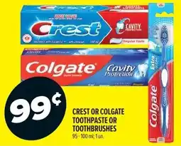 Metro Crest or colgate toothpaste or toothbrushes offer