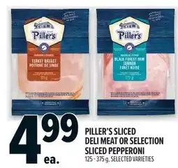 Metro Piller's sliced deli meat or selection sliced pepperoni offer