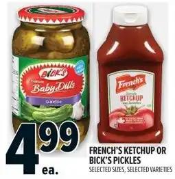 Metro French's ketchup or bick's pickles offer