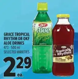 Metro Grace tropical rhythm or okf aloe drinks offer