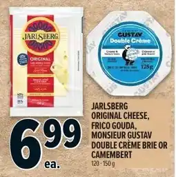 Metro Jarlsberg original cheese, frico gouda, monsieur gustav double crème brie or camembert offer