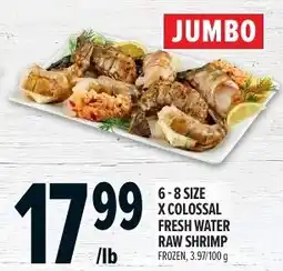 Metro Colossal fresh water raw shrimp offer