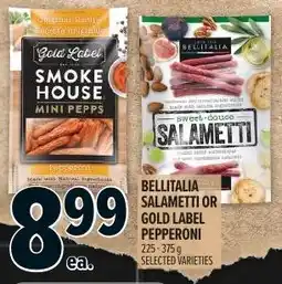 Metro Bellitalia salametti or gold label pepperoni offer