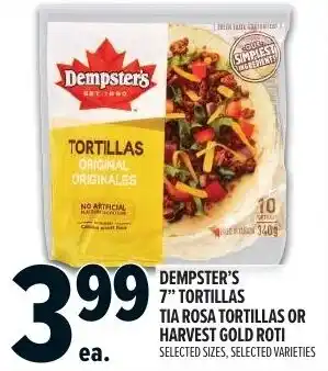 Metro Dempster's 7" tortillas tia rosa tortillas or harvest gold roti offer