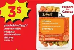 Maxi Ziggy's Pâtes fraîches certaines variétés fresh pasta offer