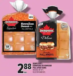 Metro Dempster's signature or hawaiian pull apart buns offer
