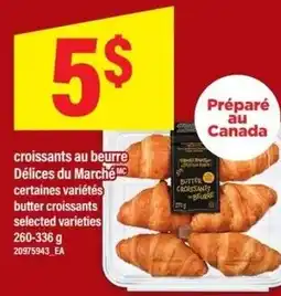 Maxi Croissants au beurre délices du marché butter croissants offer
