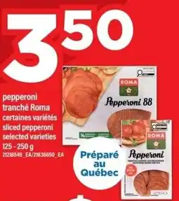Maxi Pepperoni tranché roma sliced pepperoni offer