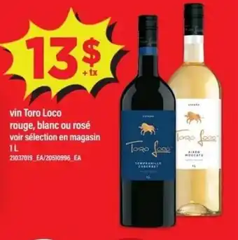 Maxi Vin toro loco rouge, blanc ou rosé voir sélection en magasin offer