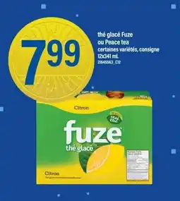 Maxi Thé glacé fuze ou peace tea certaines variétés, consigne offer