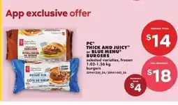 No Frills Pc® thick and juicy™ or blue menu burgers offer
