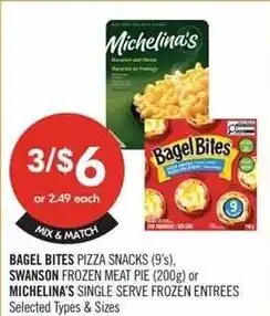 Shoppers Drug Mart Bagel bites, swanson or michelina's offer