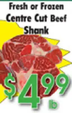 Danforth Food Market Fresh or Frozen Centre Cut Beef Shank offer