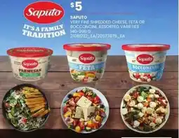 Atlantic Superstore Saputo very fine shredded cheese, feta or bocconcini, assorted varieties offer