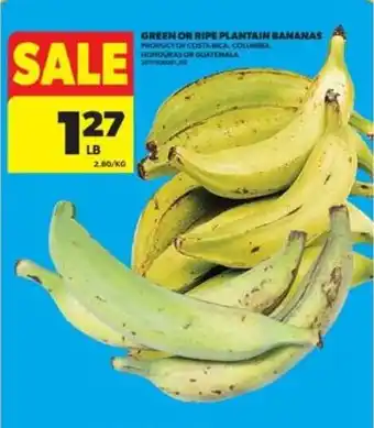 Real Canadian Superstore Green or ripe plantain bananas offer