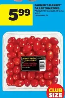 Real Canadian Superstore Farmer's market grape tomatoes offer