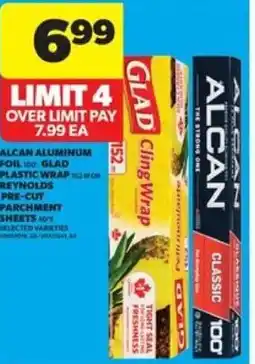 Real Canadian Superstore Alcan aluminum foil 100 glad plastic wrap 152 mor reynolds pre-cut parchment sheets offer