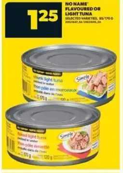 Real Canadian Superstore No name flavoured or light tuna offer