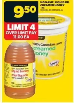Real Canadian Superstore No name liquid or creamed honey offer