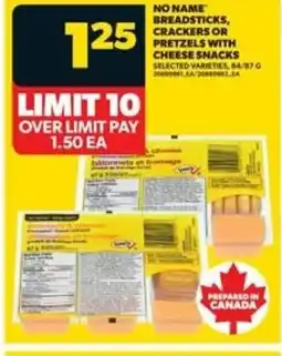 Real Canadian Superstore No name breadsticks, crackers or pretzels with cheese snacks offer