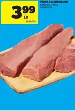 Real Canadian Superstore Pork tenderloin cryovac, 2 pack offer