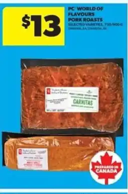 Real Canadian Superstore Pc world of flavours pork roasts offer