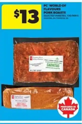 Real Canadian Superstore Pc world of flavours pork roasts offer