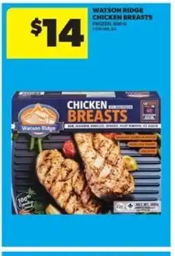 Real Canadian Superstore Watson ridge chicken breasts frozen offer