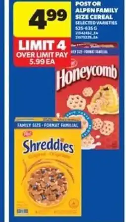Real Canadian Superstore Post or alpen family size cereal offer