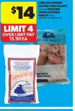 Real Canadian Superstore Chelsea boned salted cod fillets or frozen whole ocean perch offer