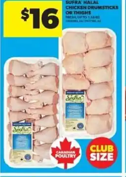 Real Canadian Superstore Sufra halal chicken drumsticks or thighs offer