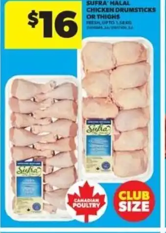 Real Canadian Superstore Sufra halal chicken drumsticks or thighs offer
