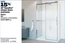 RONA All "Aqualine" shower doors and bases offer