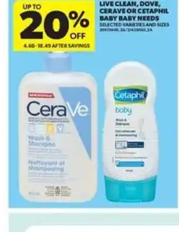 Real Canadian Superstore Live clean, dove, cerave or cetaphil baby baby needs offer