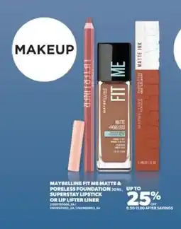 Real Canadian Superstore Maybelline fit me matte & poreless foundation superstay lipstick or lip lifter liner offer