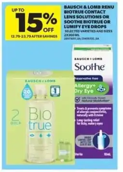 Real Canadian Superstore Bausch & lomb renu biotrue contact lens solutions or soothe biotrue or lumify eye drops offer