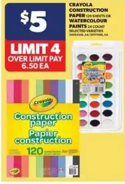 Real Canadian Superstore Crayola construction paper 120 sheets or watercolour paints offer
