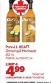 Real Canadian Superstore Pure J.L. KRAFT Dressing & Marinade offer