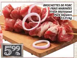 Supermarché PA BROCHETTES DE PORC FRAIS MARINÉES | Fresh Marinated Pork Skewers offer