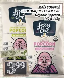 Supermarché PA MAÏS SOUFFLÉ BIOLOGIQUE LESSER EVIL | Organic Popcorn offer