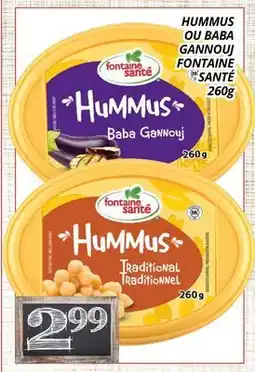 Supermarché PA HUMMUS OU BABA GANNOUJ FONTAINE SANTÉ offer
