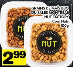 Supermarché PA GRAINS DE MAÏS BBQ OU SALÉS MONTRÉAL NUT FACTORY | Corn Nuts offer